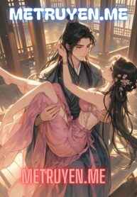 Sau Khi Cùng Thứ Tỷ Gả Vào Hầu Phủ Làm Thiếp